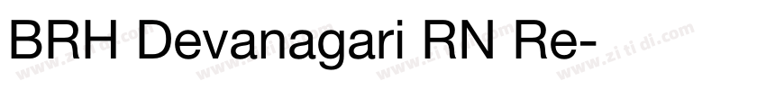 BRH Devanagari RN Re字体转换